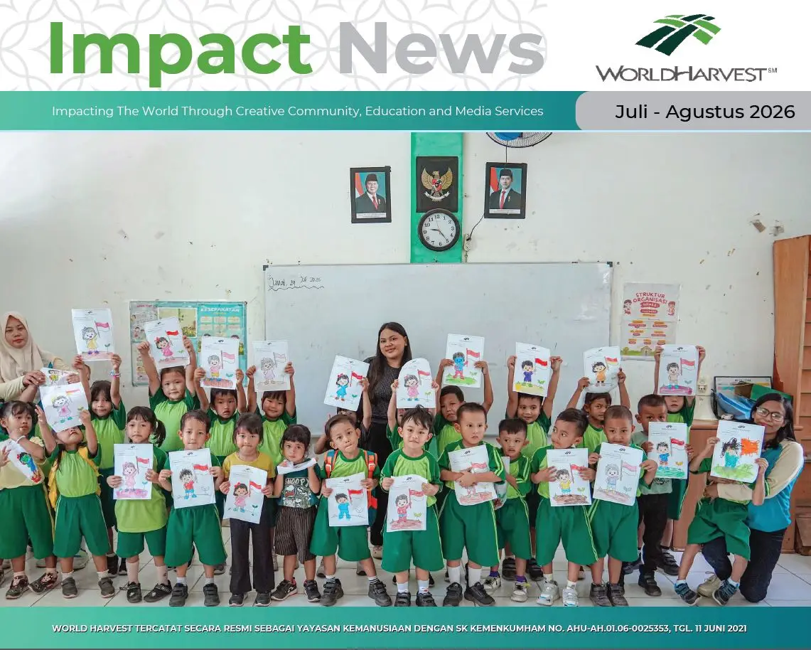 Impact Report - 45 - World Harvest - Impacting the World Through Creative Community, Education and Media Services