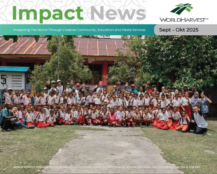 Impact Report - 40 - World Harvest - Impacting the World Through Creative Community, Education and Media Services